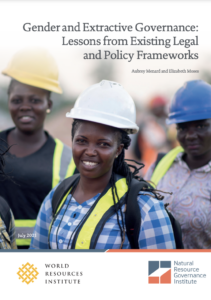 Gender and Extractive Governance: Lessons from Existing Legal and Policy Frameworks